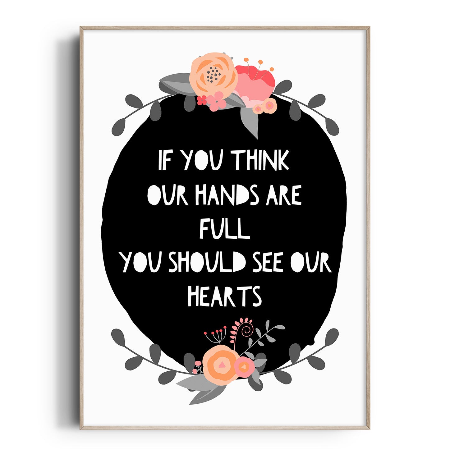 Floral Woodland Quote Print